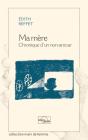 Ma Mere Chronique D'Un Non Amour - Preview