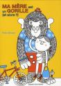 Ma Mere Est Un Gorille (Et Alors ?) - Preview