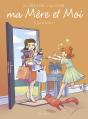 Ma Mère Et Moi Tome 13 : Que Du Bonheur ! - Preview