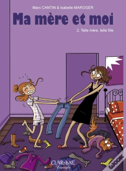 Capa do artigo Ma Mère Et Moi Tome 2 : Telle Mère, Telle Fille