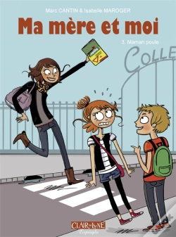 Capa do artigo Ma Mère Et Moi Tome 3 : Maman Poule