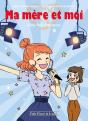 Ma Mere Et Moi - Tome 3 Roman - Preview