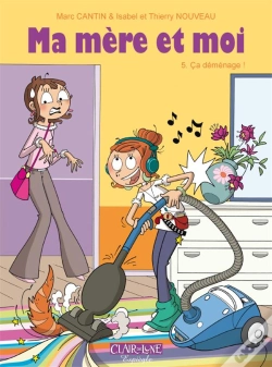 Capa do artigo Ma Mère Et Moi Tome 5 : Ça Déménage !