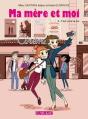 Ma Mère Et Moi Tome 9 : C'Est Pour La Vie - Preview