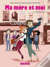 Ma Mère Et Moi Tome 9 : C'Est Pour La Vie