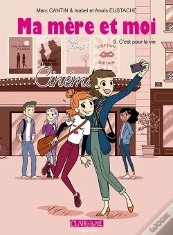 Capa do artigo Ma Mère Et Moi Tome 9 : C'Est Pour La Vie