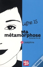 Capa do artigo Ma Métamorphose T.1 ; Joséphine
