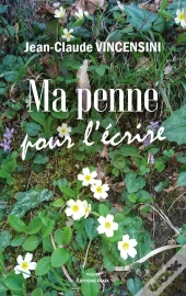 Ma Penne Pour L'Ecrire