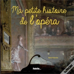 Capa do artigo Ma Petite Histoire De L'Opéra