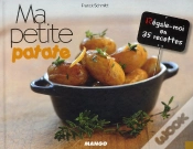 Capa do artigo Ma Petite Patate; Régale-Moi En 35 Recettes