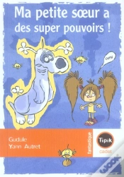 Capa do artigo Ma Petite Soeur A Des Super Pouvoirs !