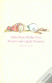 Ma Petite Soeur S'Appelle Prématurée