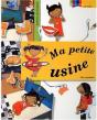 Ma Petite Usine ; Les Organes - Preview