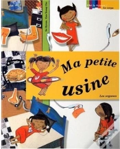 Capa do artigo Ma Petite Usine ; Les Organes
