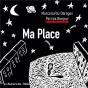 Ma Place - Preview