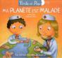 Ma Planete Est Malade - Preview