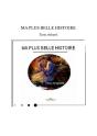 Ma Plus Belle Histoire - Preview