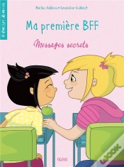 Capa do artigo Ma Premiere Bff - Tome 2 - Messages Secrets