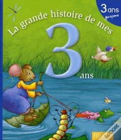 Capa do artigo Ma Premiere Grande Histoire De...; La Grande Histoire De Mes 3 Ans ; Garçon