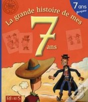 Capa do artigo Ma Premiere Grande Histoire De...; La Grnde Histoire De Mes 7 Ans ; Garçons