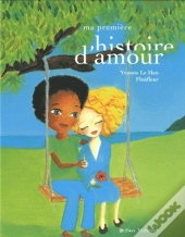 Ma Première Histoire D'Amour