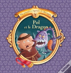 Capa do artigo Ma Première Légende De Bretagne Tome 1 : Pol Et Le Dragon