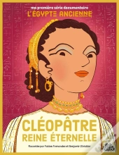Ma Première Série Documentaire : Cléopâtre, Reine Éternelle