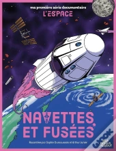 Ma Première Série Documentaire : L'Espace : Navettes Et Fusées