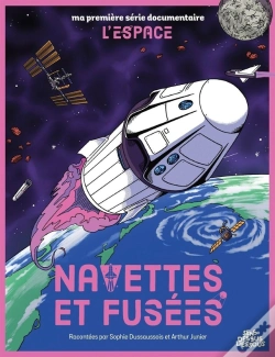 Capa do artigo Ma Première Série Documentaire : L'Espace : Navettes Et Fusées