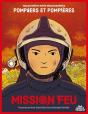 Ma Première Série Documentaire : Pompiers Et Pompières : Mission Feu - Preview