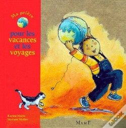 Capa do artigo Ma Prière Pour Les Vacances Et Les Voyages