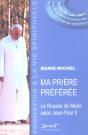 Ma Priere Preferee, Le Rosaire De Marie Selon Jean-Paul Ii - Preview