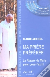 Capa do artigo Ma Priere Preferee, Le Rosaire De Marie Selon Jean-Paul Ii