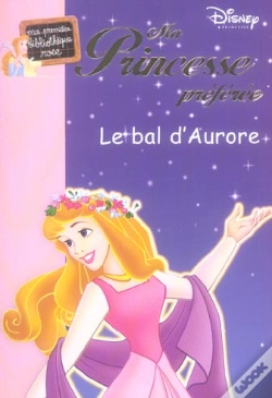 Capa do artigo Ma Princesse Préférée T.11 ; Le Bal D'Aurore