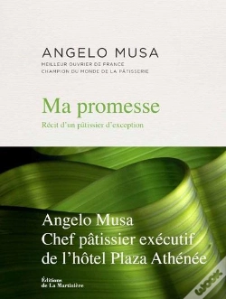 Capa do artigo Ma Promesse ; Récit D'Un Pâtissier D'Exception