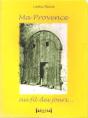 Ma Provence Au Fil Des Jours - Preview