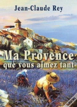 Capa do artigo Ma Provence Que Vous Aimez Tant