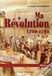 Ma Révolution, 1789-1793