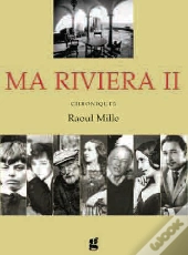 Ma Riviera T.2 ; Chroniques