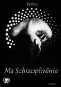 Ma Schizophrénie - Preview