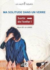 Capa do artigo Ma Solitude Dans Un Verre ; Sortir De L