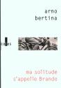 Ma Solitude S'Appelle Brando - Preview