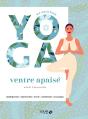 Ma Solution Yoga : Ventre Apaisé - Preview