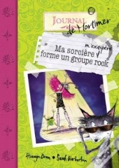 Ma Sorciere M'Exaspere Forme Un Groupe Rock