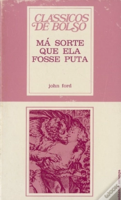 Capa do artigo Má Sorte que Ela Fosse Puta