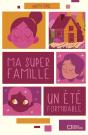 Ma Super Famille : Un Été Formidable - Preview