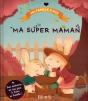 Ma Super Maman - Preview