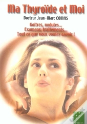 Ma Thyroide Et Moi