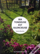 Ma Tondeuse Est Silencieuse