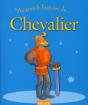 Ma Toute Premiere Grande Histoire De...; Chevalier - Preview